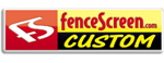 FenceScreen Custom