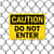 Do Not Enter OSHA Caution Sign