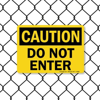 8017 Series - Do Not Enter Caution Sign
