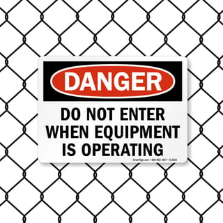 8022 Series - Do Not Enter When Equipment is Operating Danger Sign