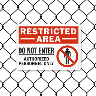 8018 Series - Restricted Area Do Not Enter Authorized Personnel Only