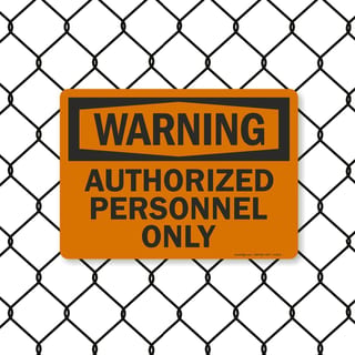 8012 Series - Authorized Personnel Only Warning Sign
