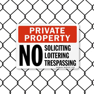8024 Series - Private Property No Soliciting, Loitering, Trespassing