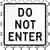Do Not Enter Parking Lot Sign