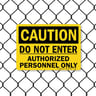 8027 Series - Do Not Enter Authorized Personnel Only Caution image1