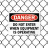 8022 Series - Do Not Enter When Equipment is Operating Danger Sign image1